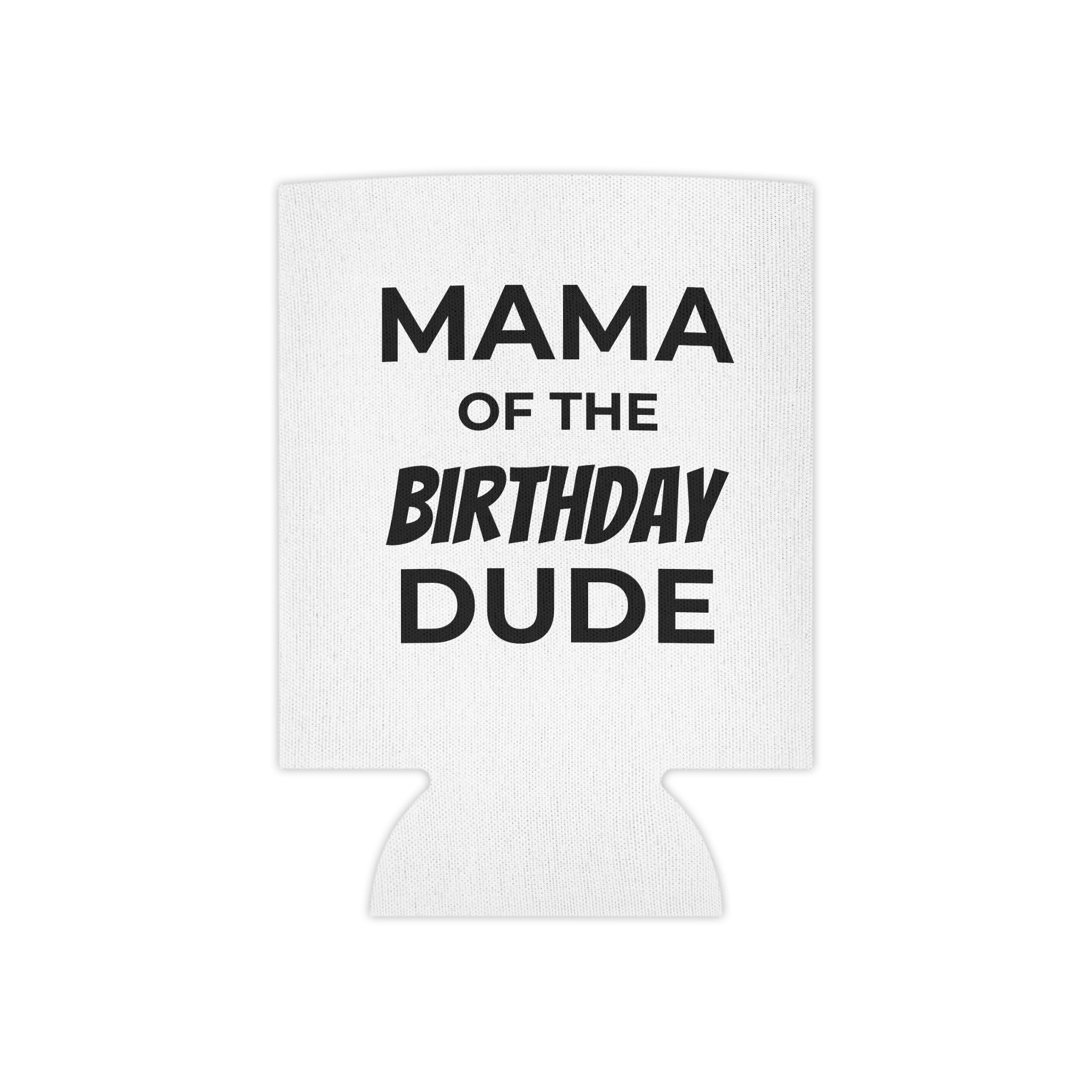 Enfriador de latas para mamá del cumpleañero - Divertido koozie de bebida para fiesta de cumpleaños